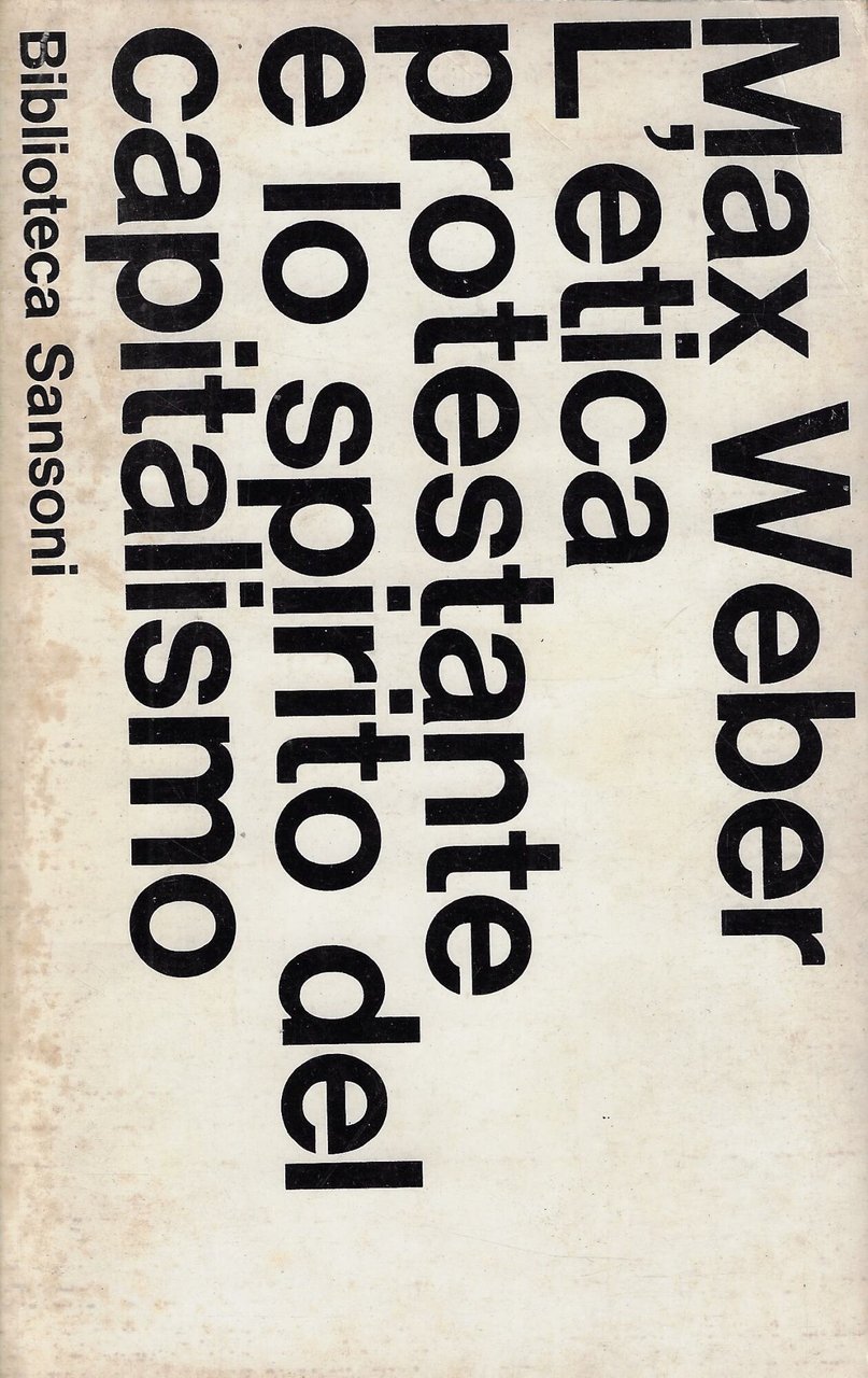 L'etica protestante e lo spirito del capitalismo