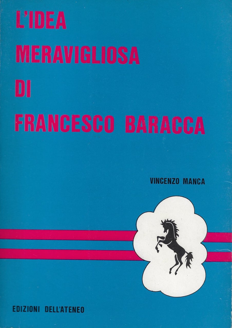 L'idea meravigliosa di Francesco Baracca