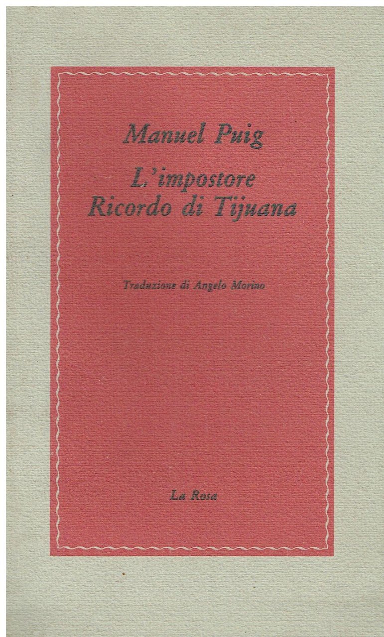 L'impostore, Ricordo di Tijuana