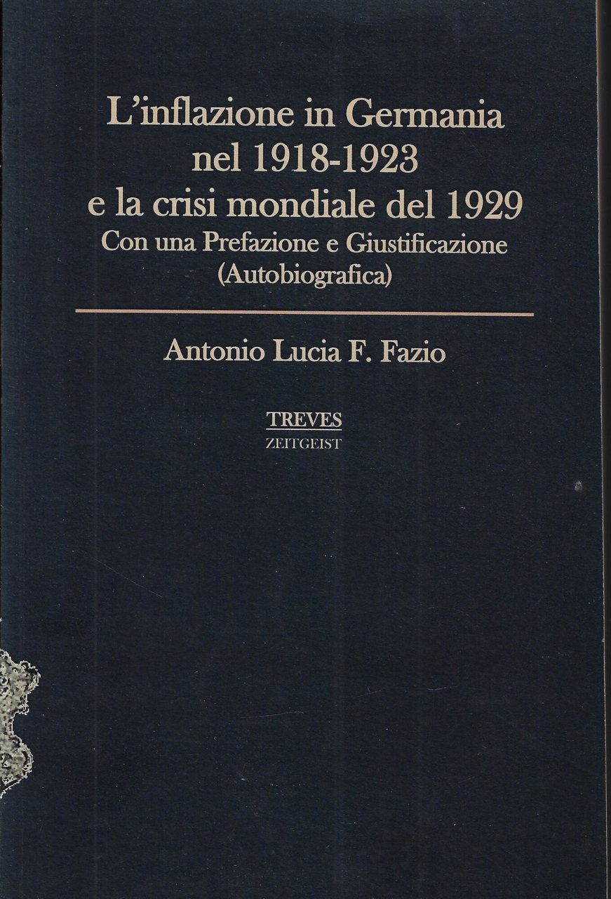 L'inflazione in Germania 1918-1923 e la crisi mondiale del 1929