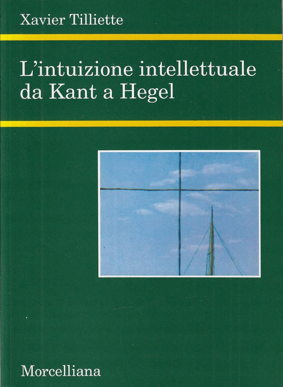 L'intuizione intellettuale da Kant a Hegel