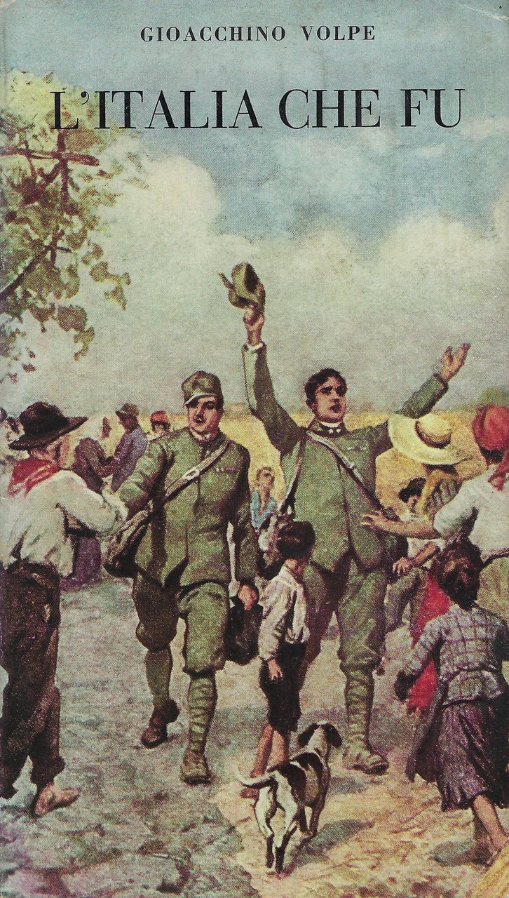 L'Italia che fu : come un italiano la vide, sentì, …