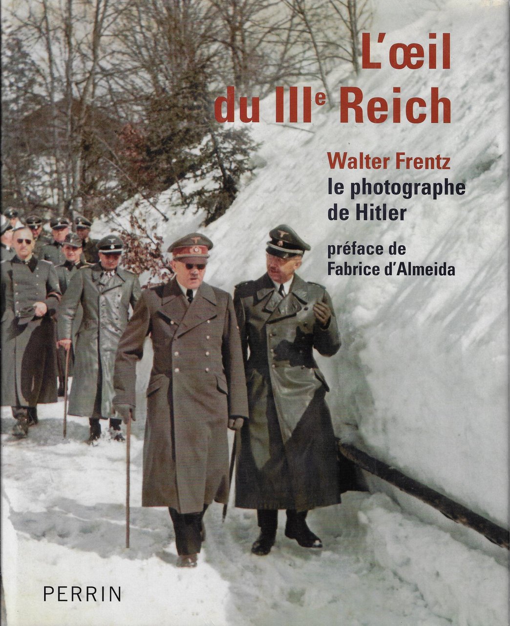L'oeil du IIIe Reich