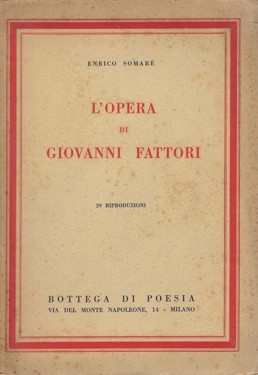 L'opera di Giovanni Fattori