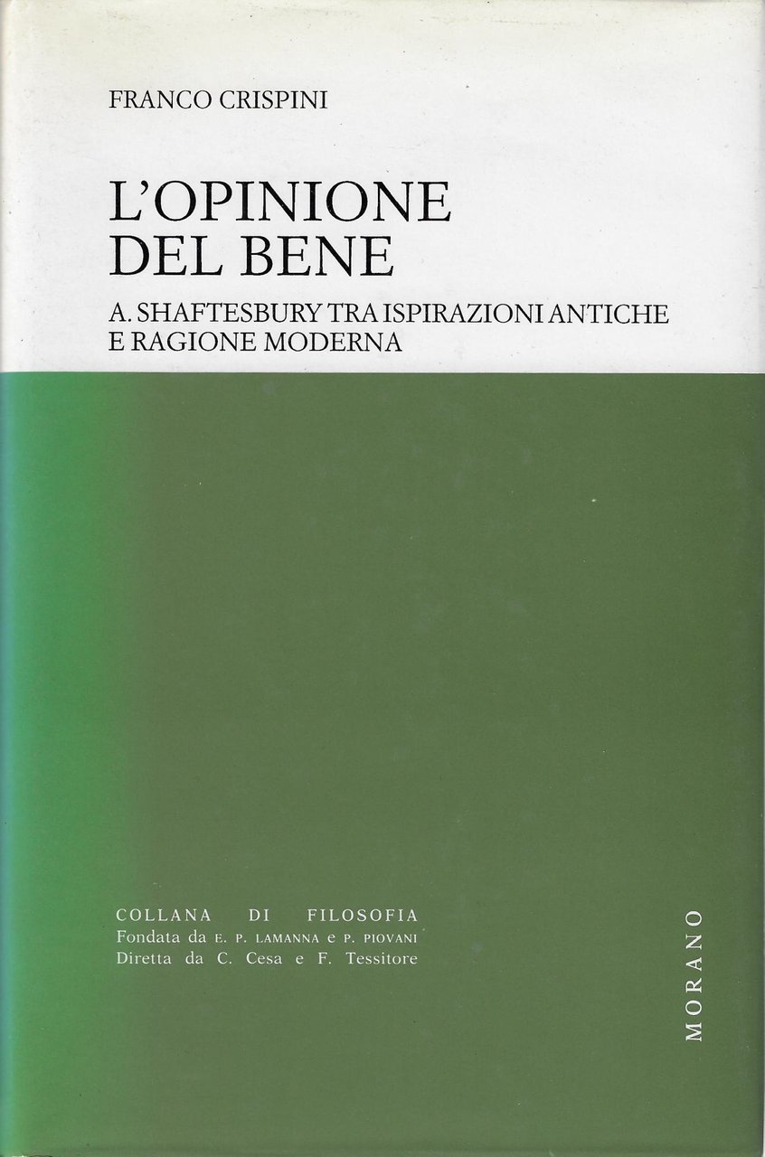 L' opinione del bene : A. Shaftesbury tra ispirazioni antiche …