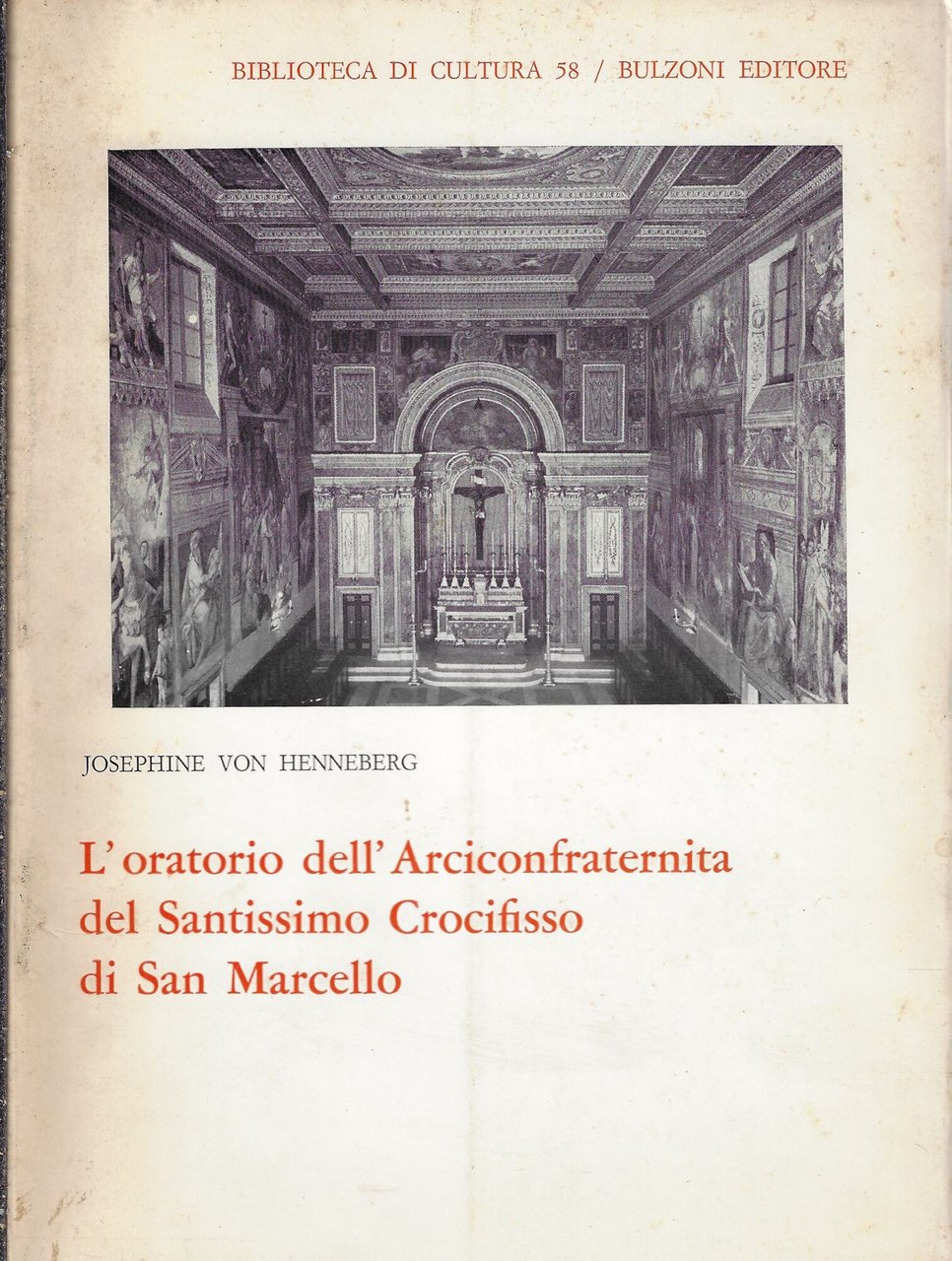 L'oratorio dell'Arciconfraternita del Santissimo Crocifisso di San Marcello