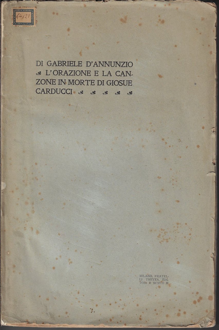 L'orazione e la canzone in morte di Giosué Carducci
