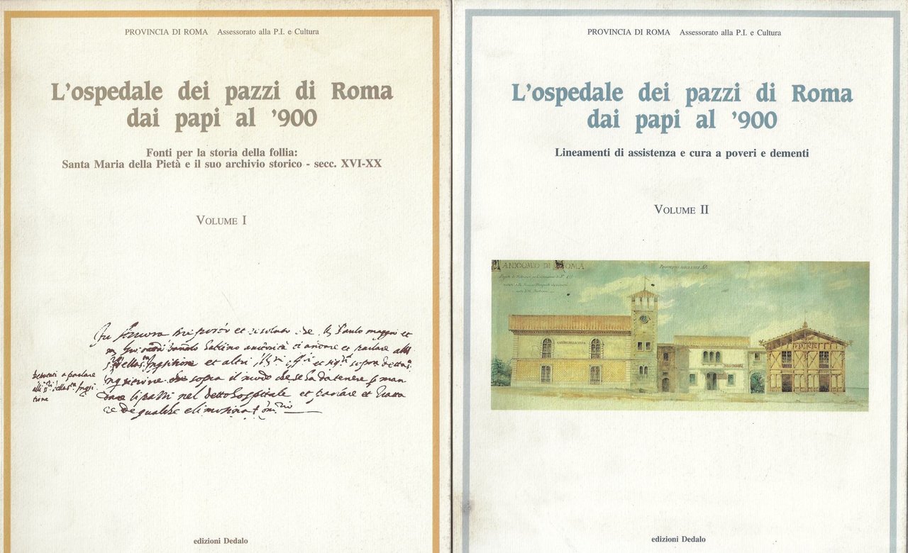 L'Ospedale dei pazzi di Roma dai papi al '900 (due …