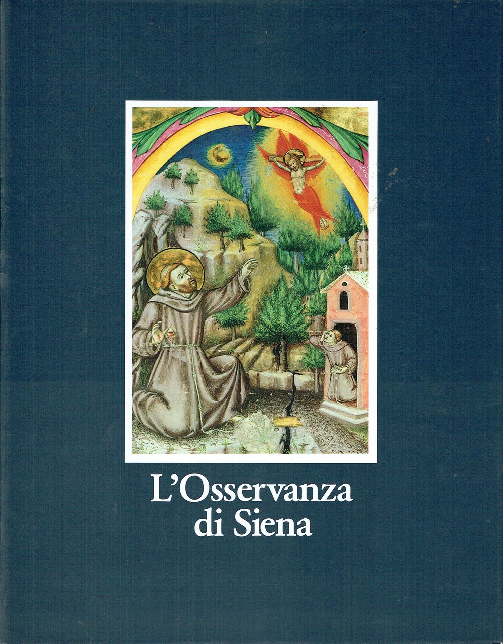 L'Osservanza di Siena