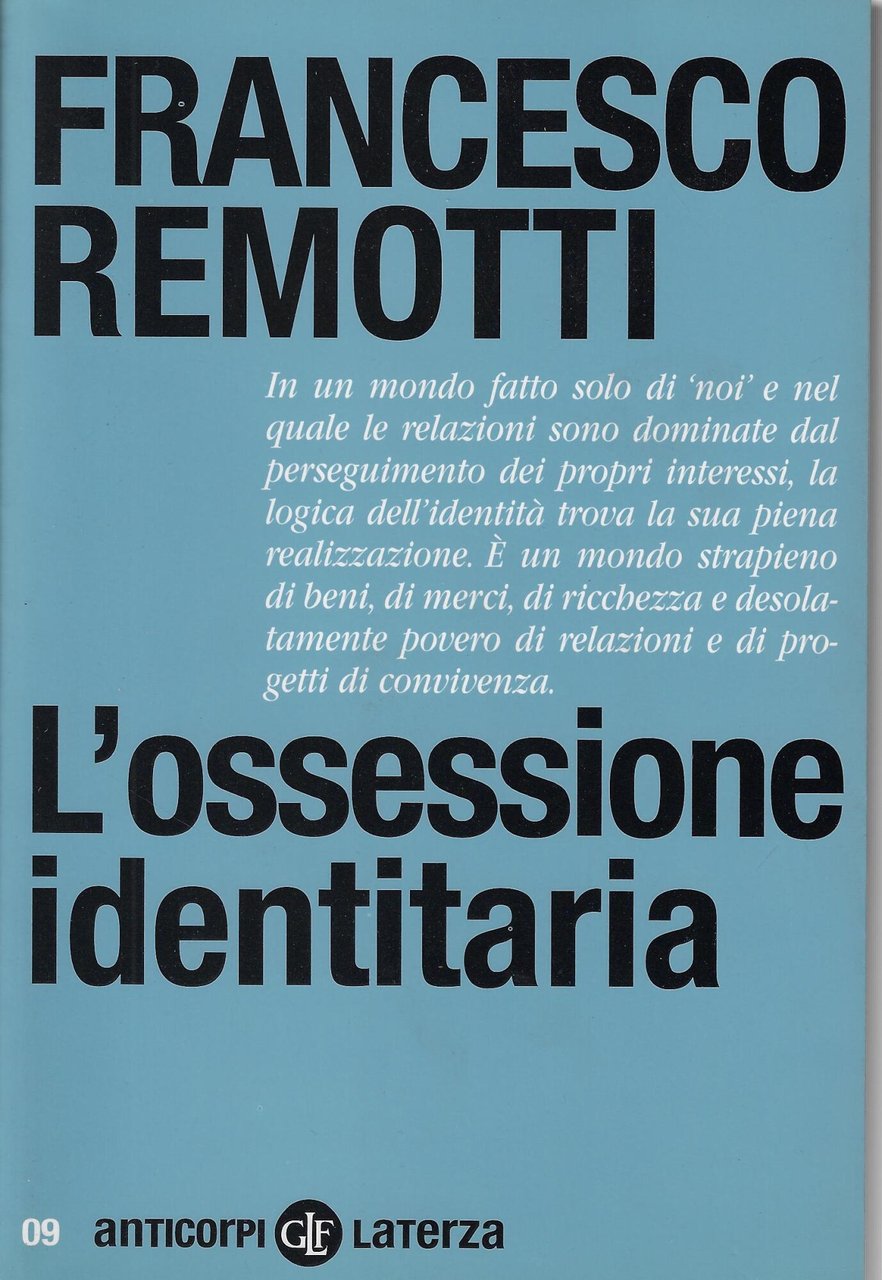 L'ossessione identitaria