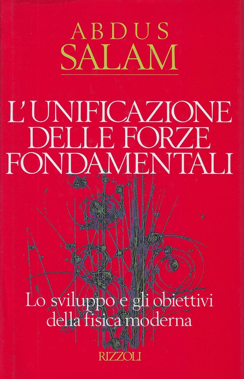 L'unificazione delle forze fondamentali