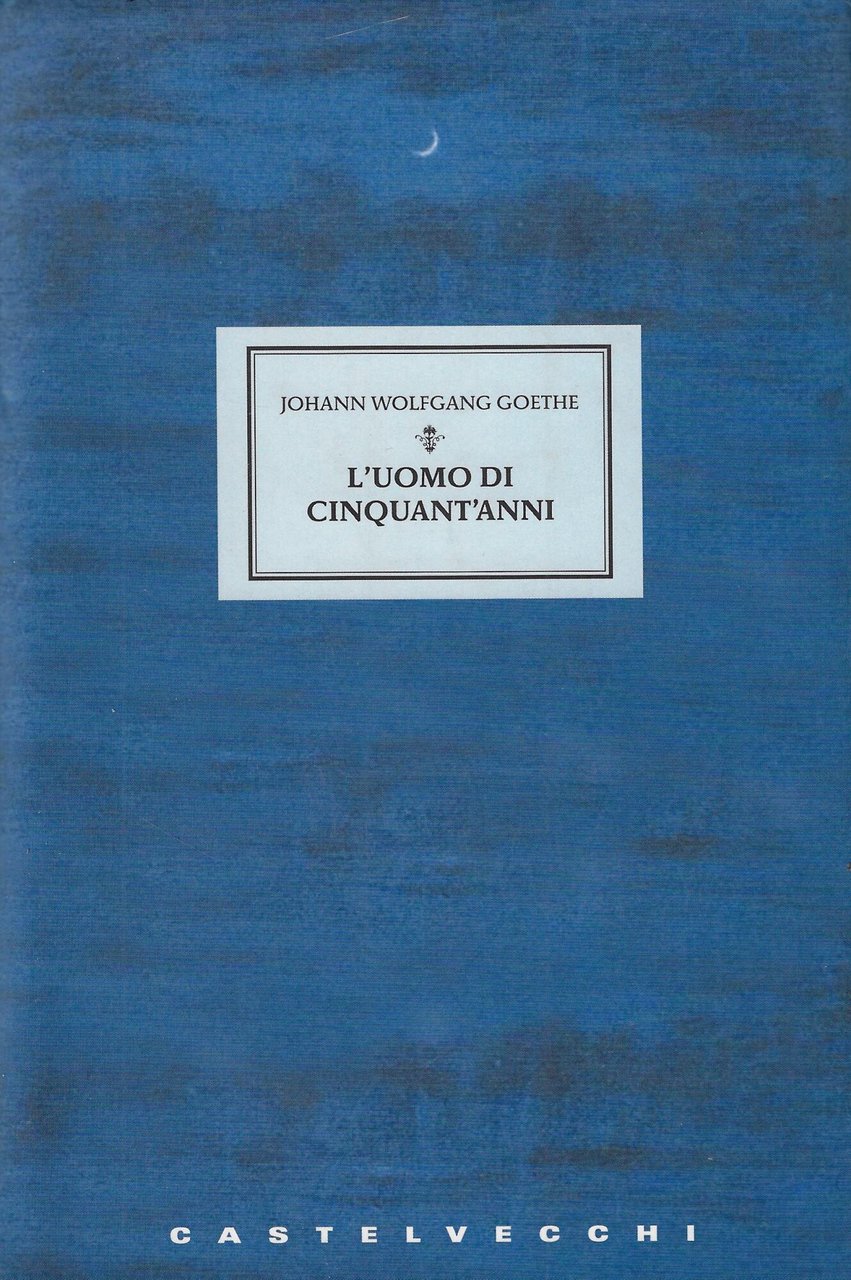 L'uomo di cinquant'anni. Tre racconti