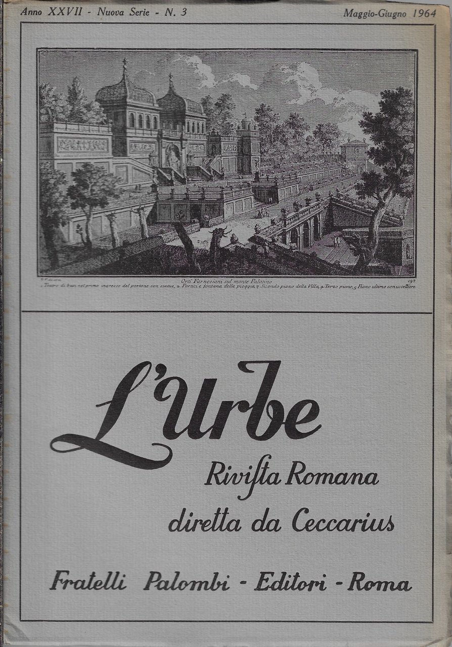 L'Urbe: Rivista Romana. Anno XXVII, Nuova Serie, n.3, Maggio-Giugno 1964