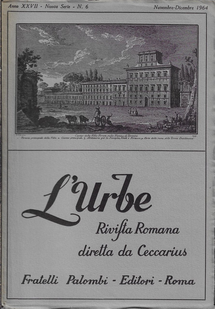 L'Urbe: Rivista Romana. Anno XXVII, Nuova Serie, n.6, Novembre-Dicembre 1964