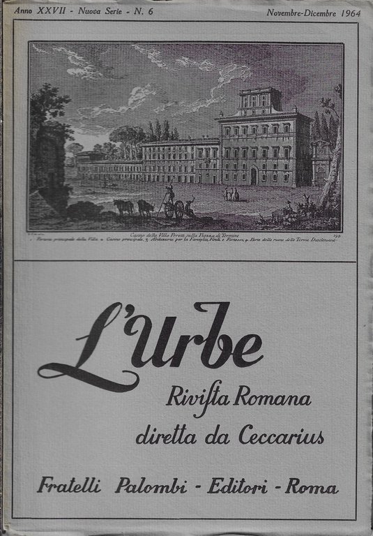 L'Urbe: Rivista Romana. Anno XXVII, Nuova Serie, n.6, Novembre-Dicembre 1964