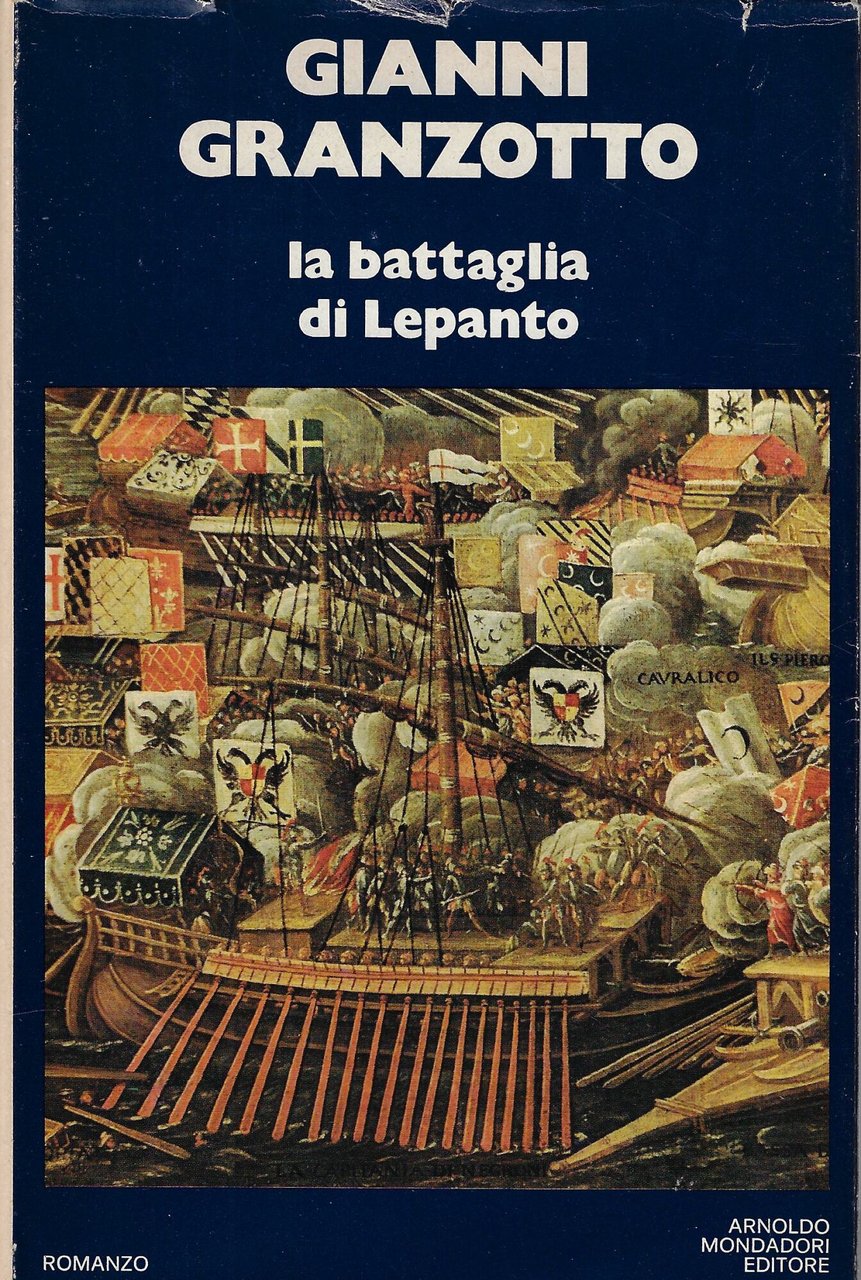 La battaglia di Lepanto : romanzo