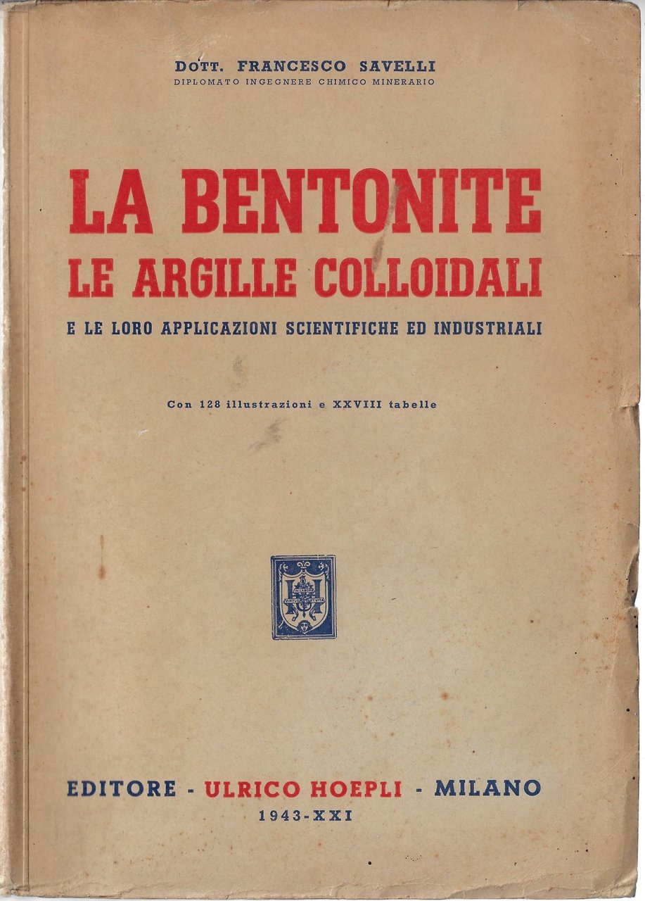 La bentonite : le argille colloidali e le loro applicazioni …