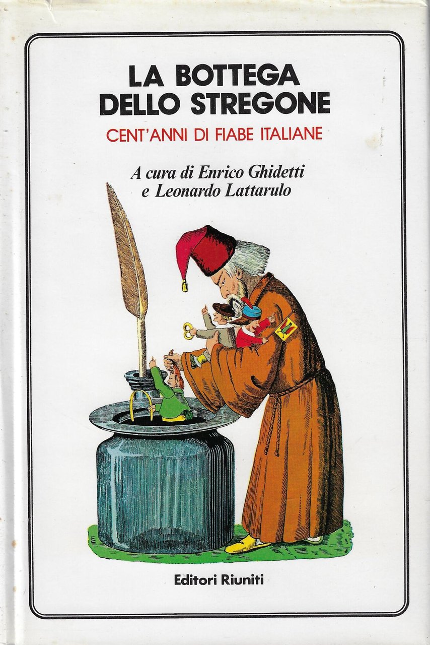 La Bottega Dello Stregone. Cent'anni di fiabe italiane. | Immagine principale