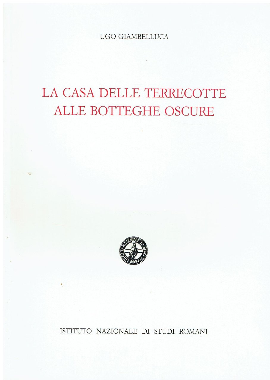 La casa delle terrecotte alle Botteghe Oscure