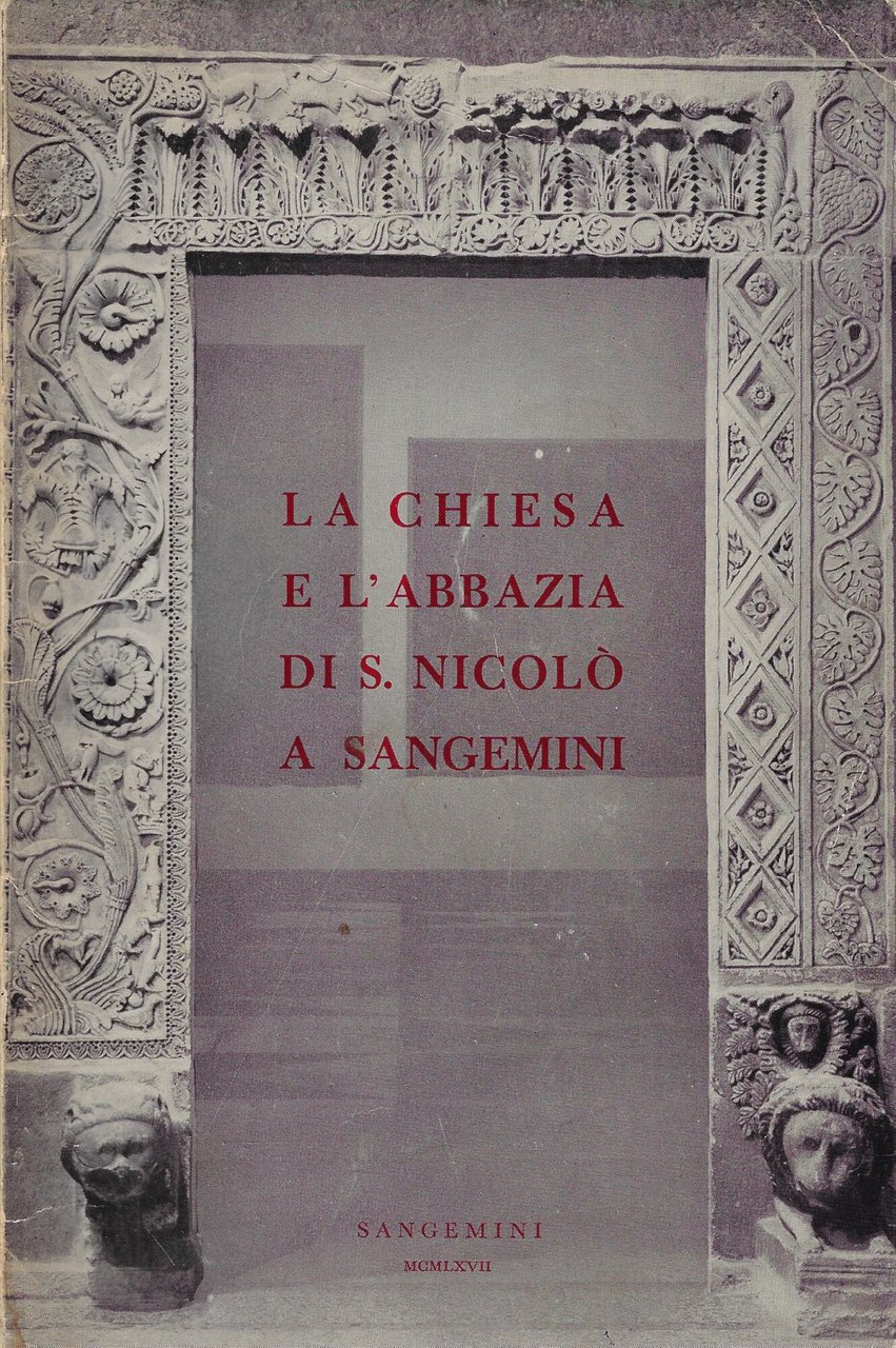 La chiesa e l'abbazia di S. Nicolò a Sangemini