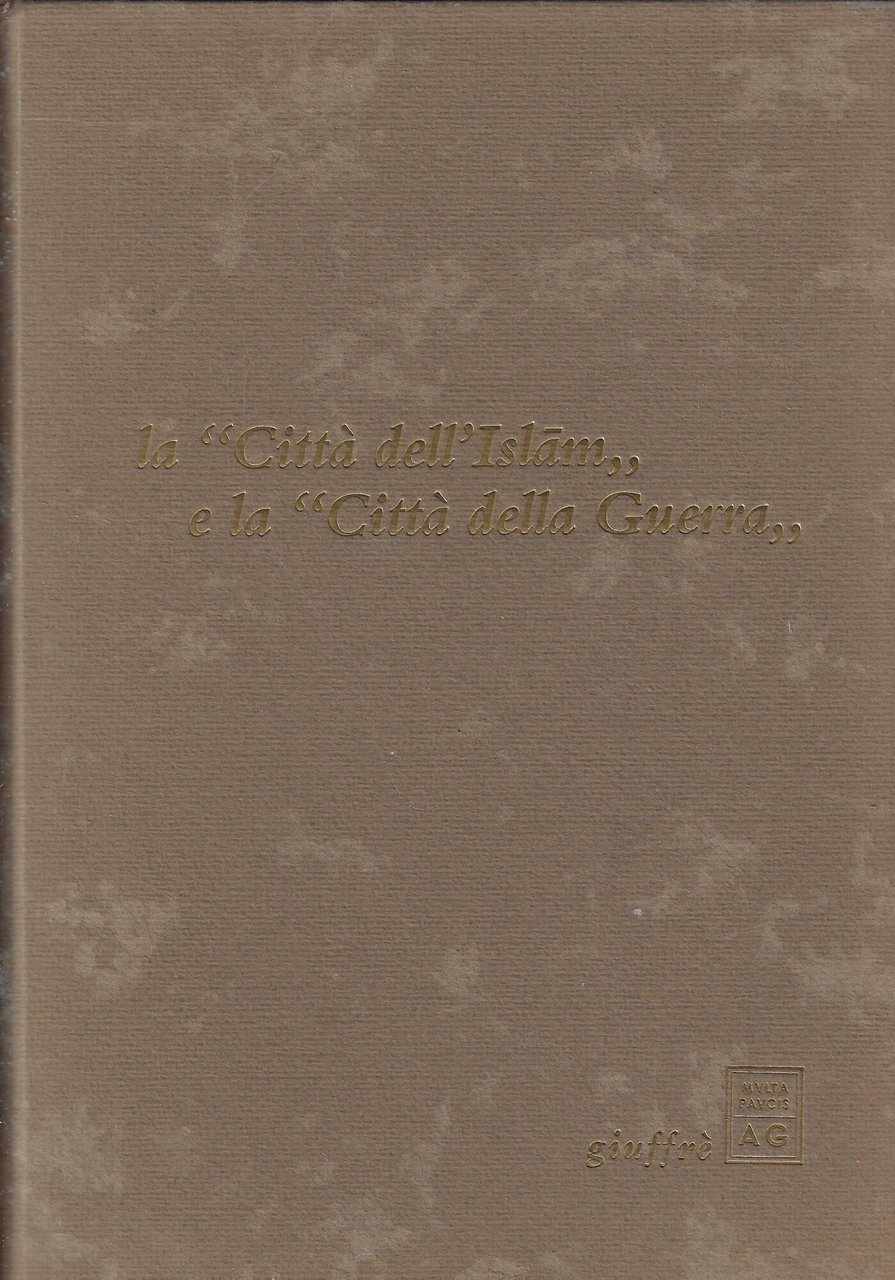 La città dell'Islam e la città della guerra | Immagine principale