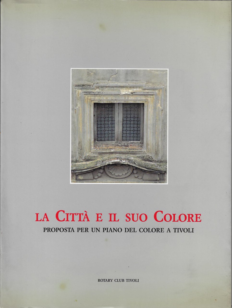 La città e il suo colore : proposta per un …