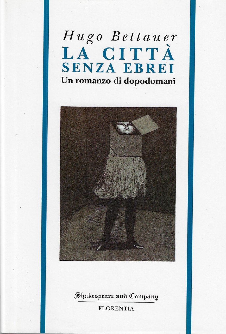 La città senza ebrei. Un romanzo di dopodomani