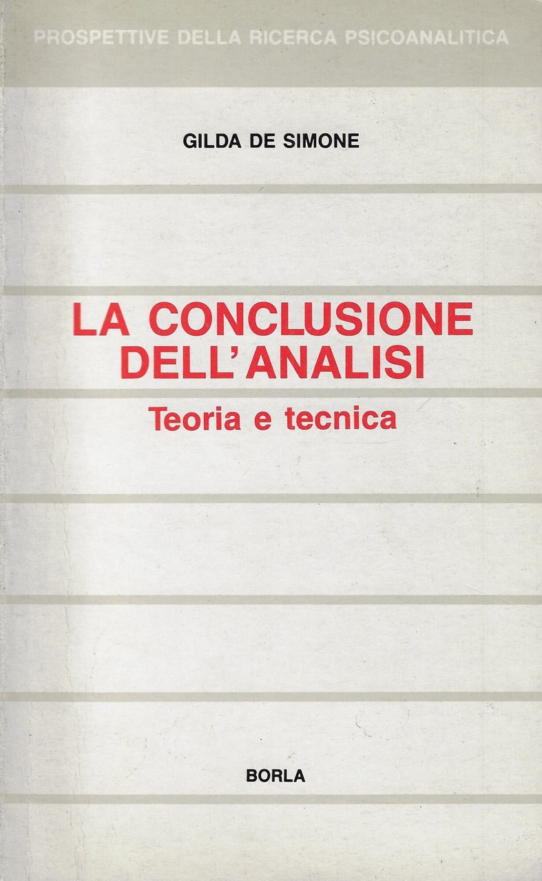 La conclusione dell'analisi : teoria e tecnica
