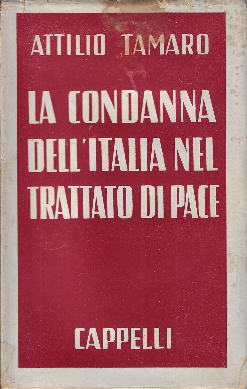 La condanna dell'Italia nel trattato di pace