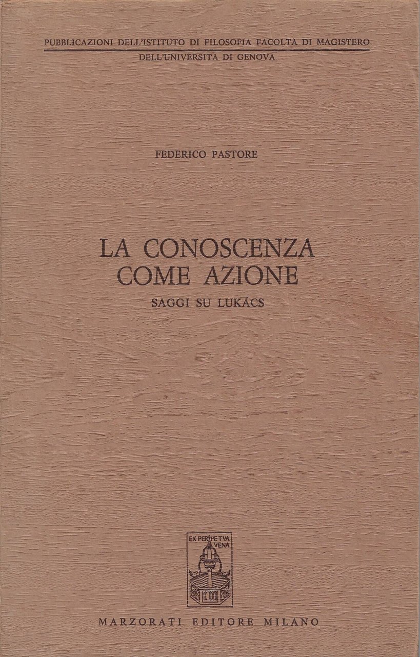 La conoscenza come azione : saggi su Lukacs | Immagine principale