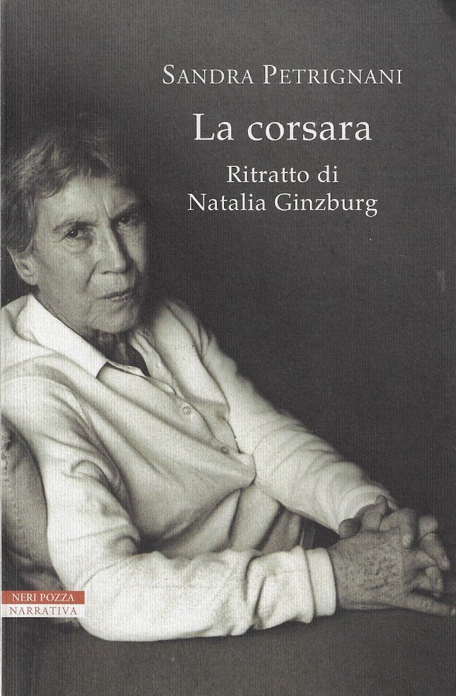 La corsara : ritratto di Natalia Ginzburg