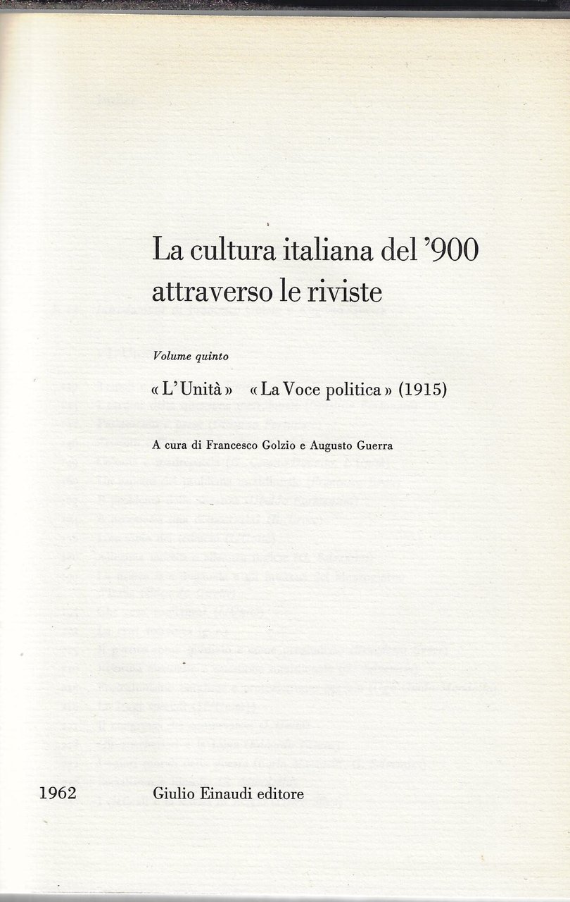 La cultura italiana del '900 attraverso le riviste. Vol. 5, …