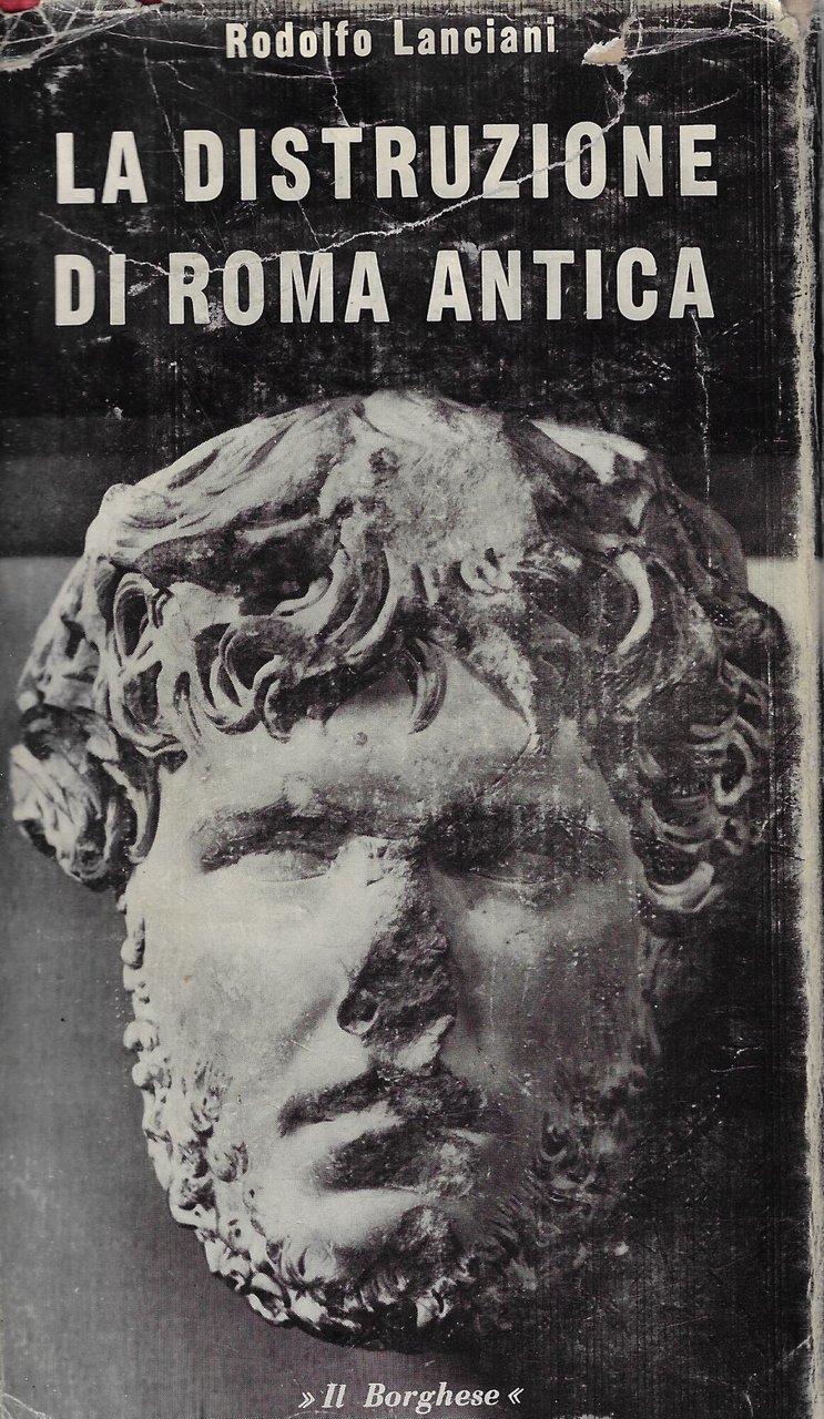 La distruzione di Roma antica