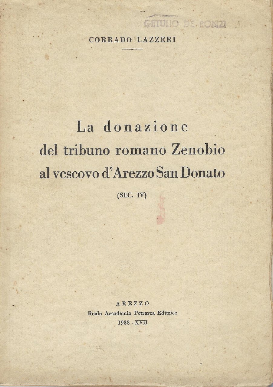 La donazione del tribuno romano Zenobio al Vescovo d'Arezzo San …