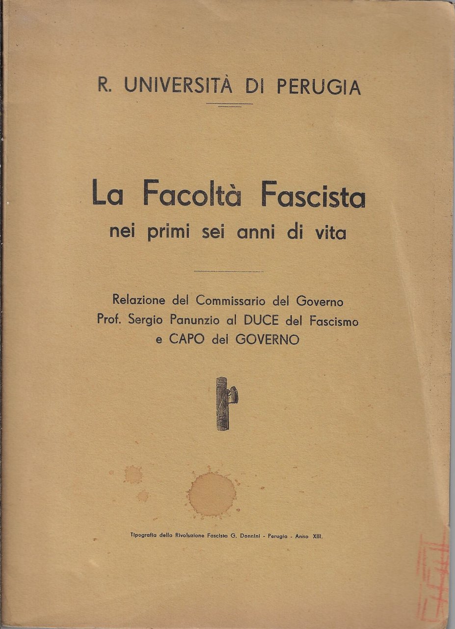 La Facoltà fascista nei primi sei anni di vita