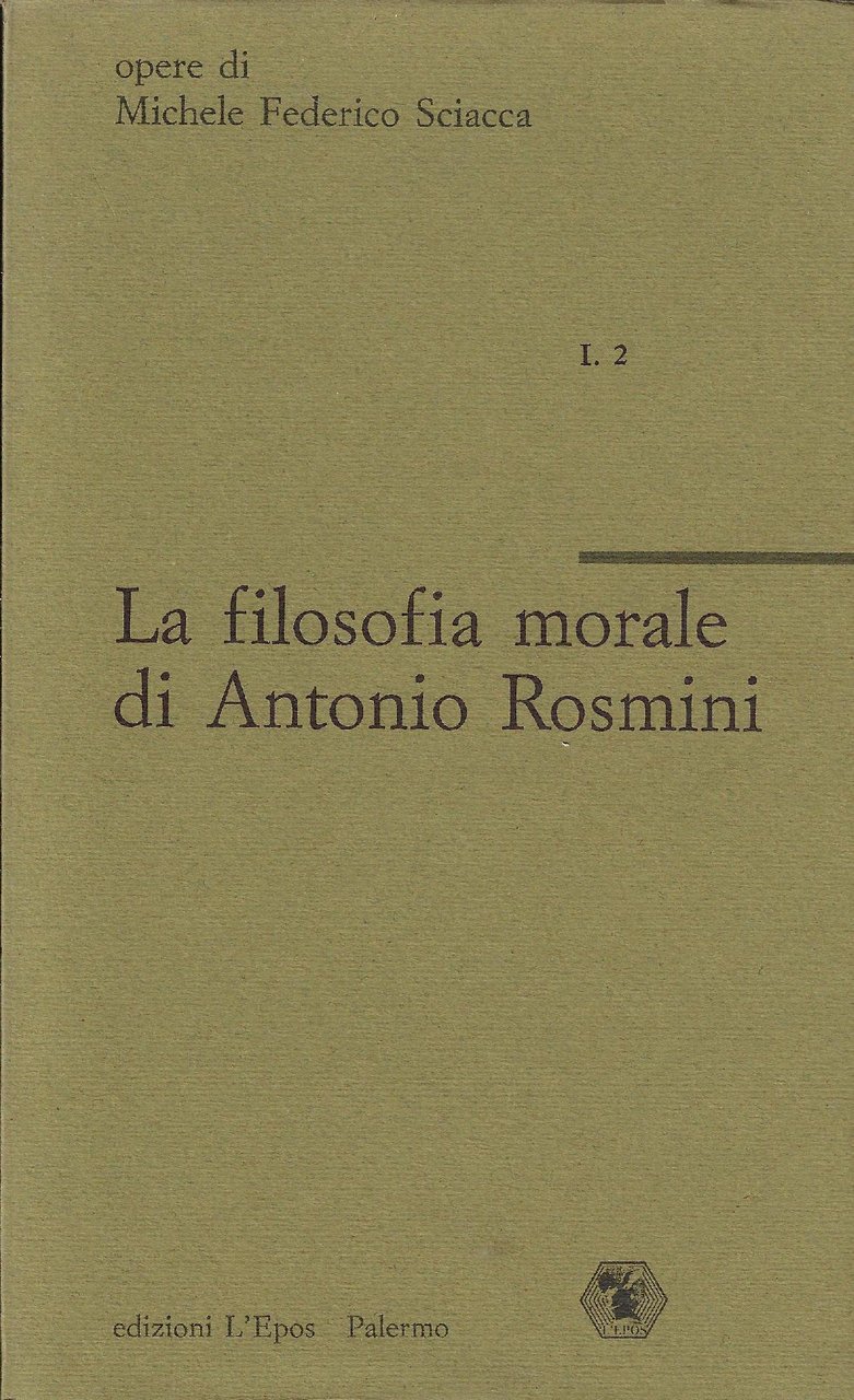 La filosofia morale di Antonio Rosmini