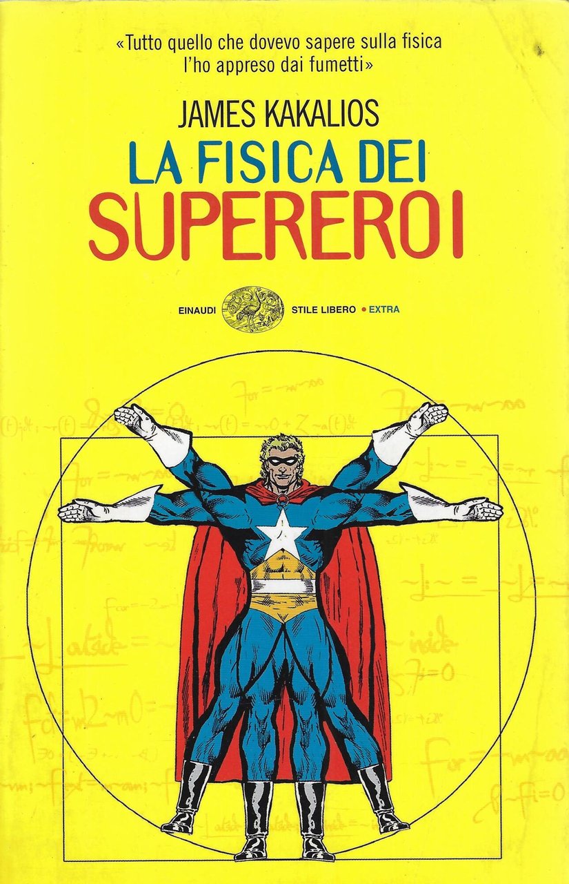 La fisica dei supereroi