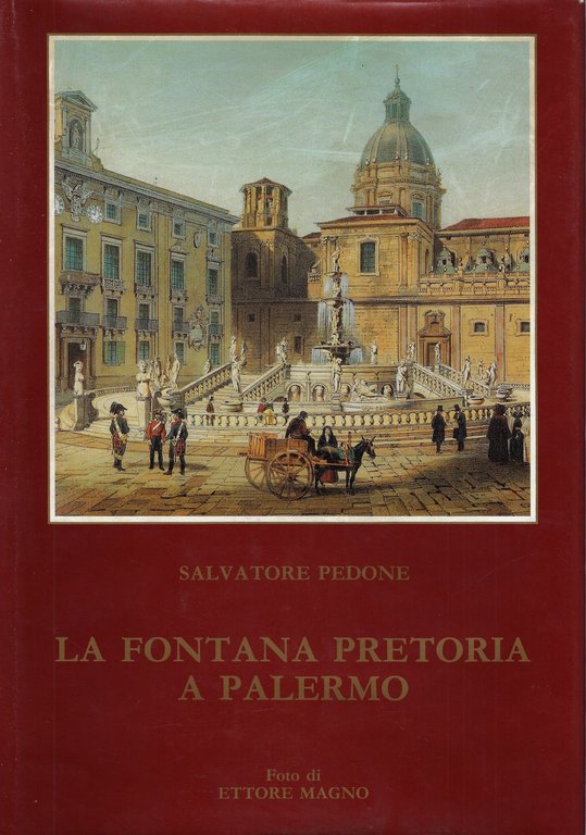 La Fontana Pretoria a Palermo
