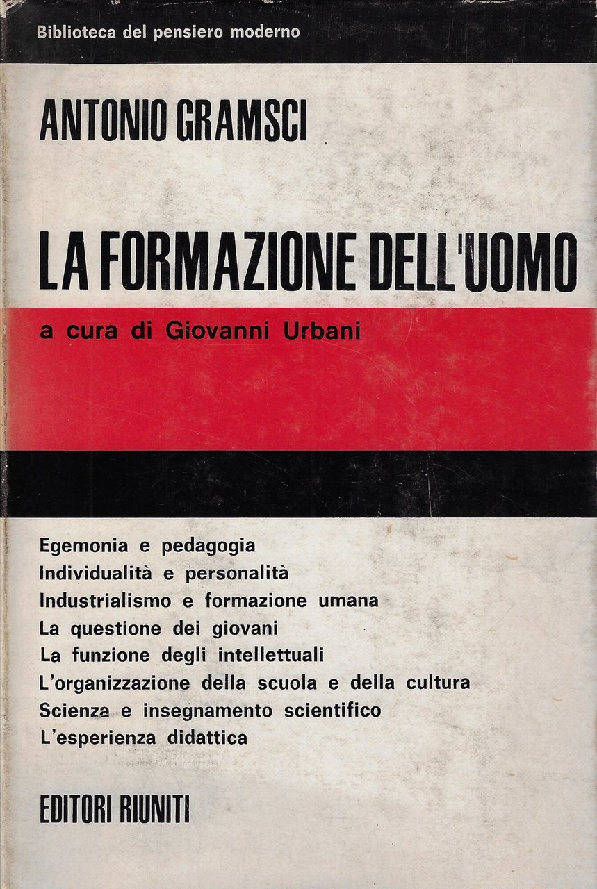 La formazione dell'uomo : scritti di pedagogia