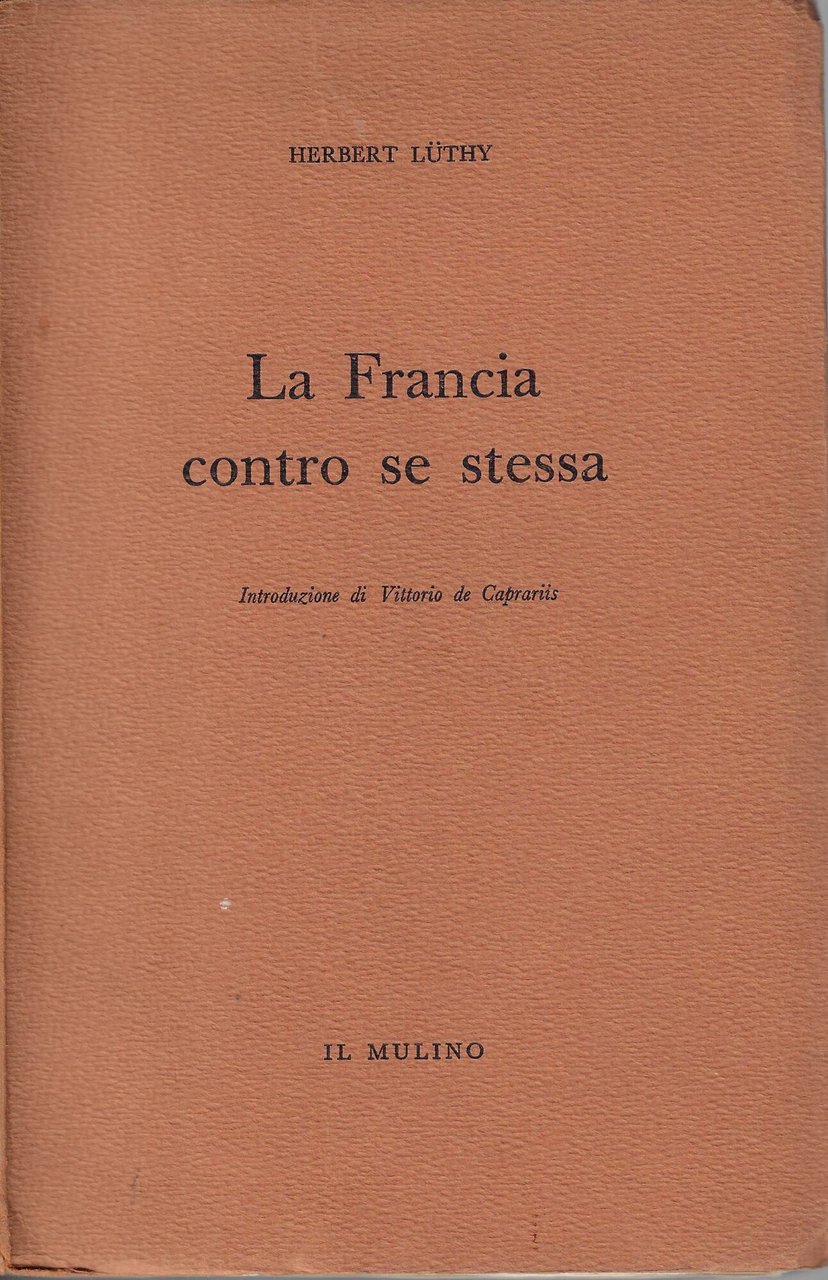 La Francia contro se stessa