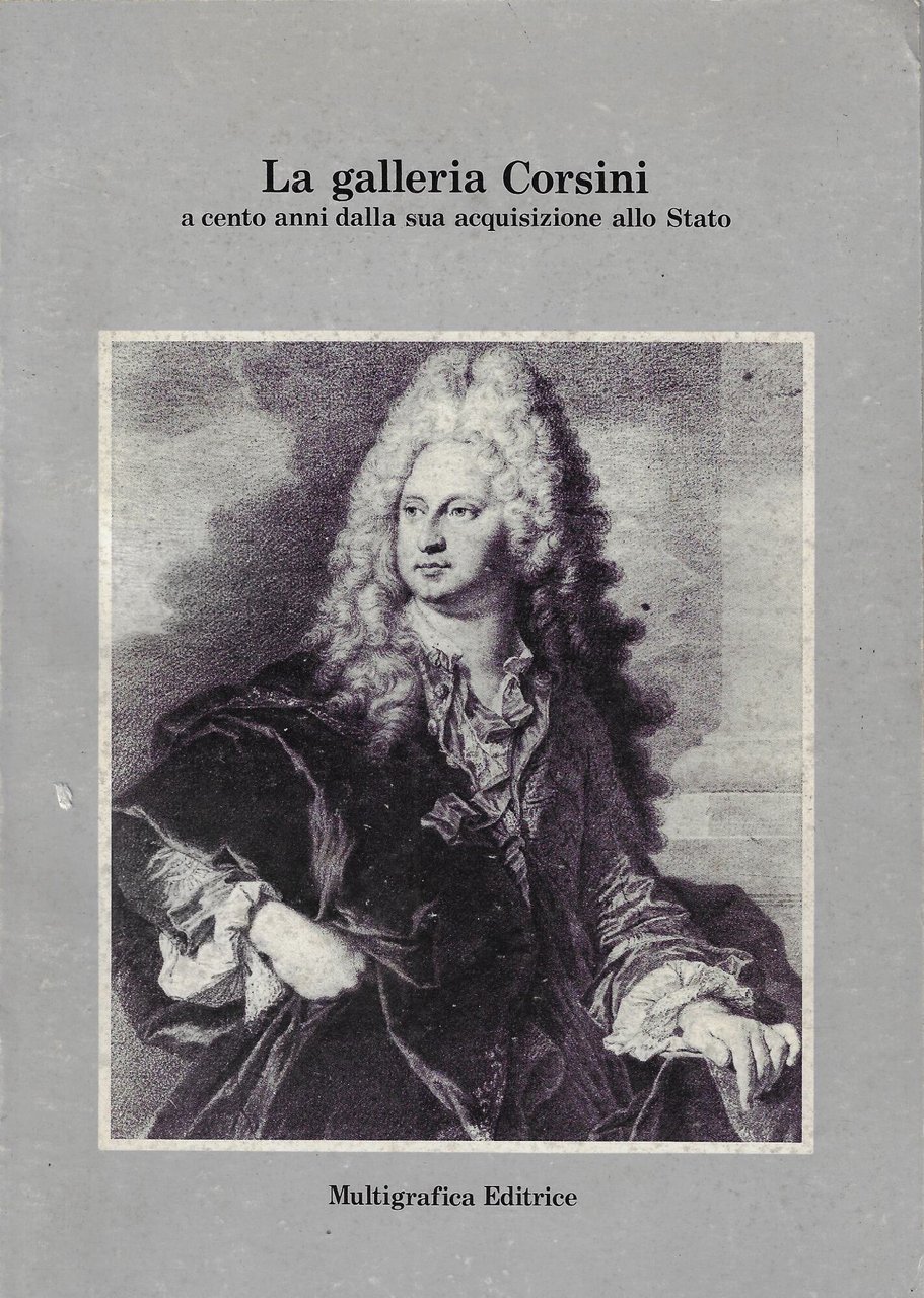 La Galleria Corsini a cento anni dalla sua acquisizione allo …