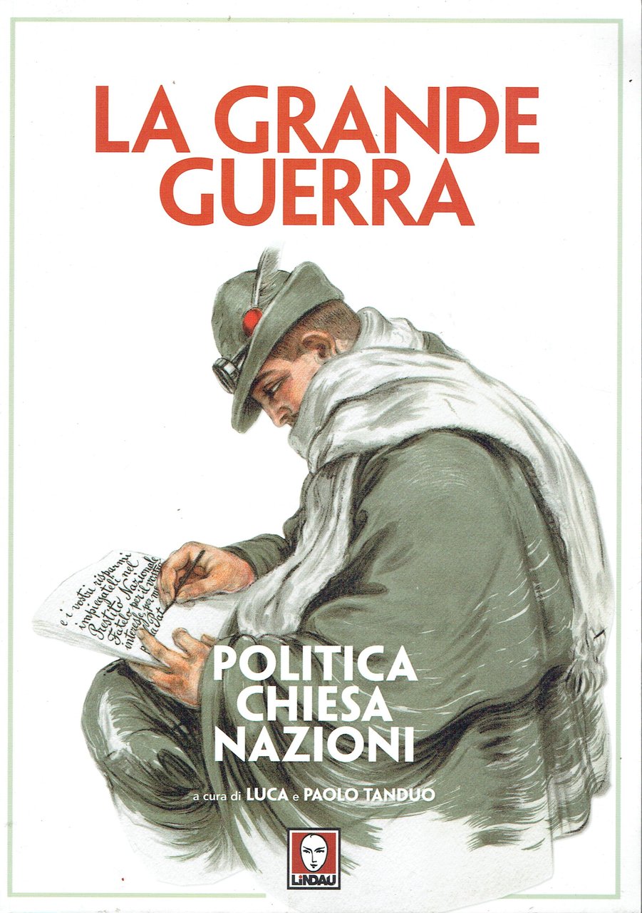 La grande guerra : politica, Chiesa, nazioni