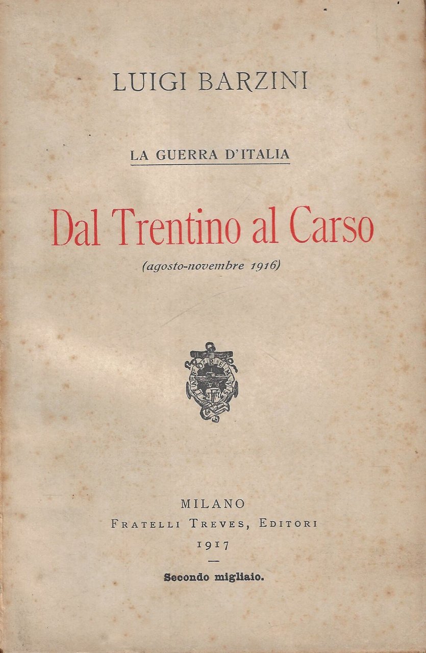 La guerra d'Italia : dal Trentino al Carso (agosto-novembre 1916)
