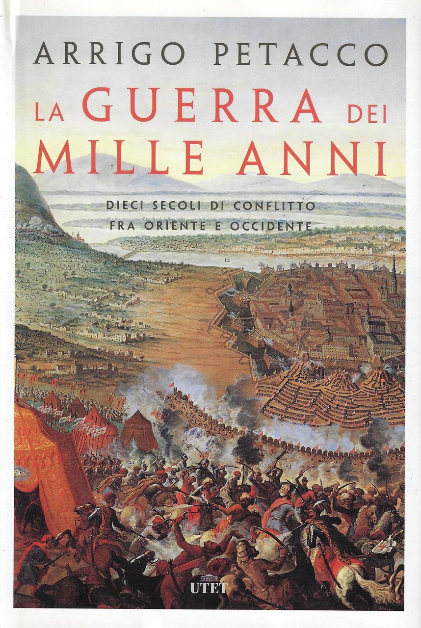 La guerra dei mille anni. Dieci secoli di conflitto fra …