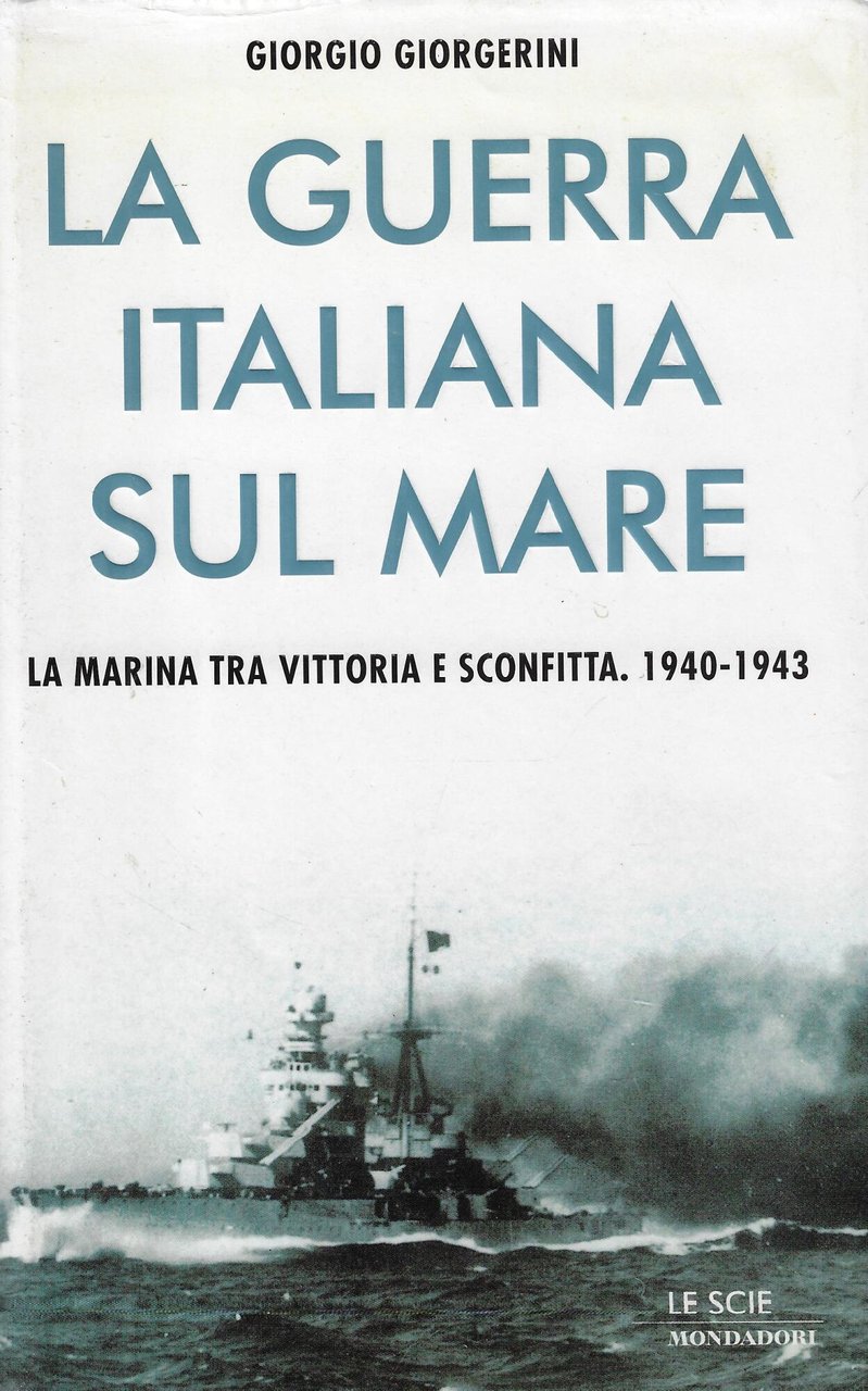 La guerra italiana sul mare. La Marina tra vittoria e … | Immagine principale