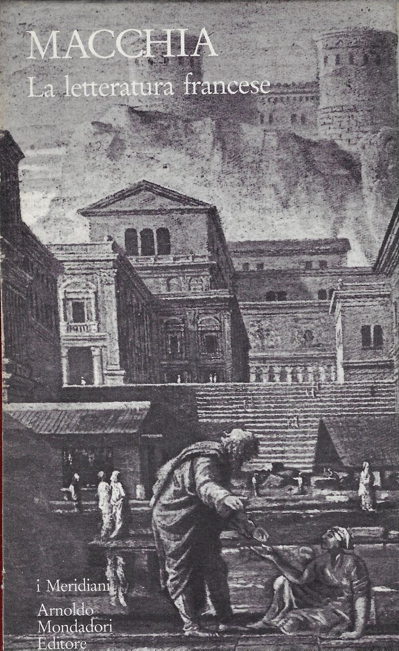 La letteratura francese. Vol. 1, Dal Medioevo al Settecento