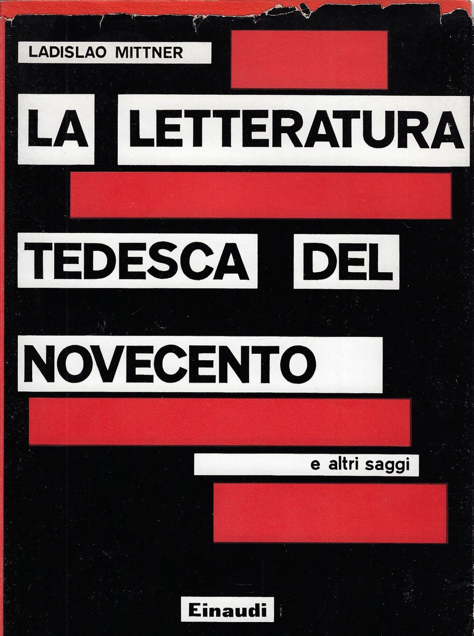 La letteratura tedesca del Novecento e altri saggi