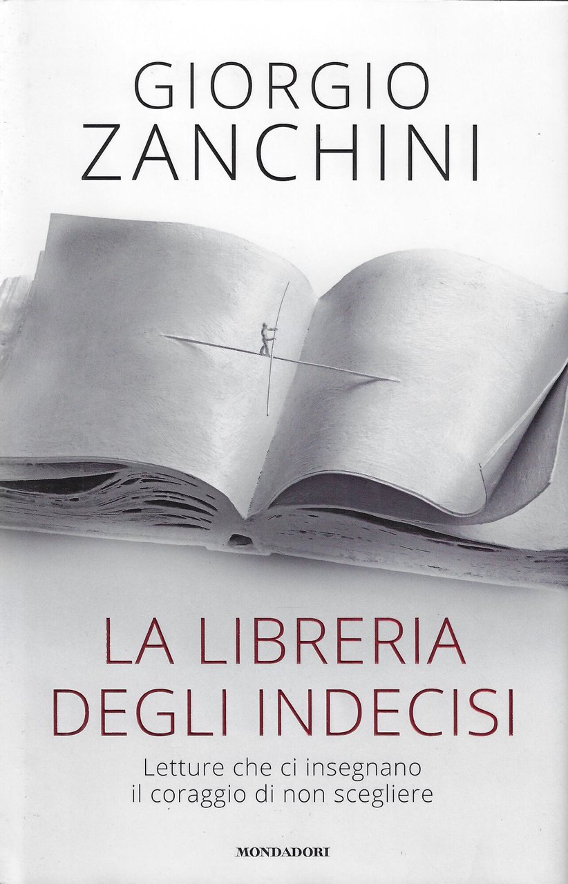 La libreria degli indecisi. Letture che ci insegnano il coraggio … | Immagine principale