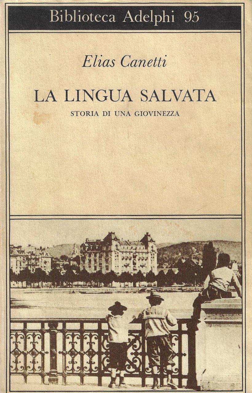 La lingua salvata. Storia di una giovinezza