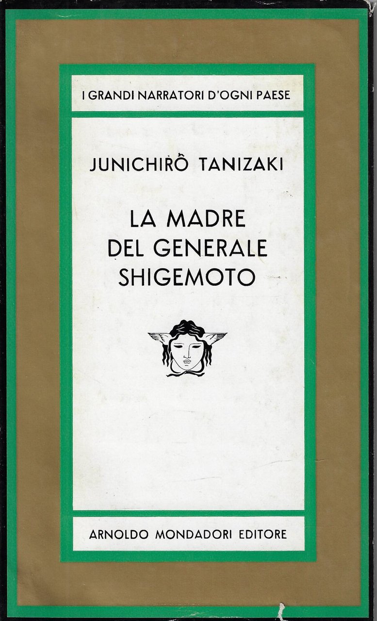 La madre del generale Shigemoto : romanzo